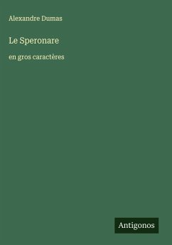 Le Speronare - Dumas, Alexandre