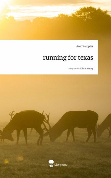 running for texas. Life is a Story - story.one running for texas. Life is a Story - story.one