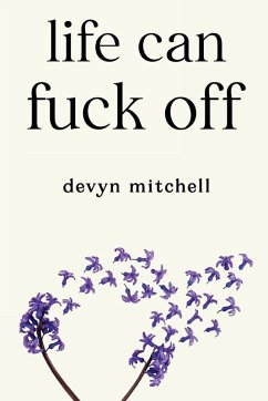 Cover Life Can Fuck Off