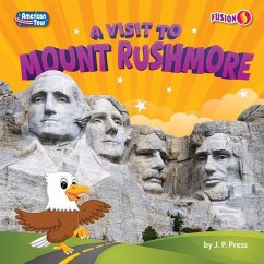 Cover A Visit to Mount Rushmore