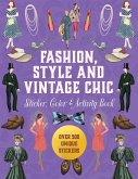 Fashion, Style and Vintage Chic Sticker, Color & Activity Book Fashion, Style and Vintage Chic Sticker, Color & Activity Book