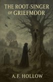 The Root-Singer of Griefmoor
