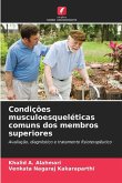 Condições musculoesqueléticas comuns dos membros superiores