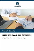 INTERVIEW-FÄHIGKEITEN INTERVIEW-FÄHIGKEITEN