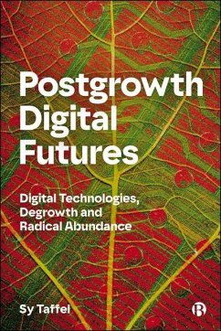 Postgrowth Digital Futures - Taffel, Sy