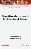 Cognitive Activities in Architectural Design Cognitive Activities in Architectural Design