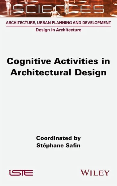 Cognitive Activities in Architectural Design Cognitive Activities in Architectural Design