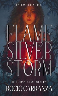 Flame in the Silver Storm - Carranza, Rocio