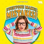 Everyone Makes Mistakes!