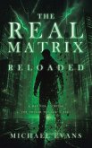 The Real Matrix Reloaded The Real Matrix Reloaded