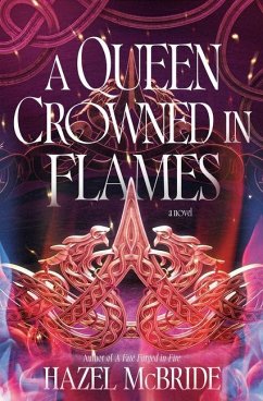 A Queen Crowned in Flames - McBride, Hazel