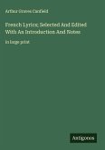 French Lyrics; Selected And Edited With An Introduction And Notes