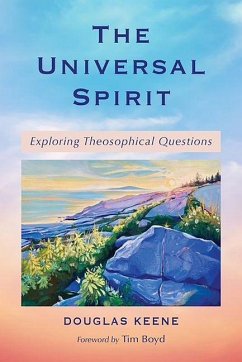 The Universal Spirit - Keene, Douglas