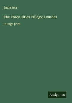 Cover The Three Cities Trilogy; Lourdes