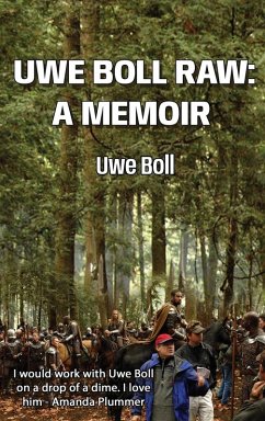 Uwe Boll Raw - Boll, Uwe Uwe Boll Raw - Boll, Uwe