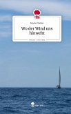 Wo der Wind uns hinweht. Life is a Story - story.one
