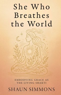 She Who Breathes the World - Simmons, Shaun