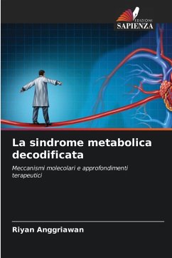 La sindrome metabolica decodificata - Anggriawan, Riyan