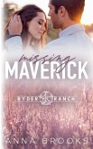Missing Maverick Missing Maverick