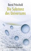 Die Substanz des Universums