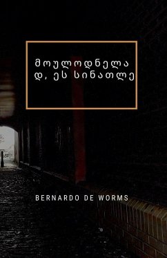მოულოდნელად, ეს სინათლე - de Worms, Bernardo