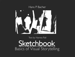 Sketchbook: Basics of Visual Storytelling - Bacher