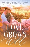 Love Grows Wild