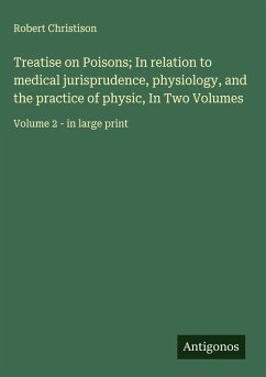 Cover Treatise on Poisons; In relation to medical jurisprudence, physiology, and the practice of physic, In Two Volumes