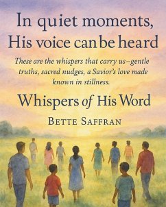 Whispers of His Word - Saffran, Bette