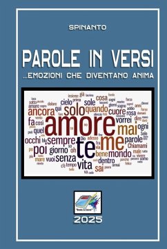 PAROLE IN VERSI ...emozioni che diventano anima - Spinanto