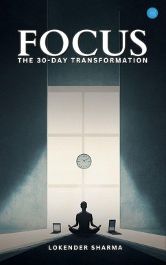 Cover FOCUS - The 30-day Transformation