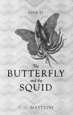 The Butterfly and the Squid