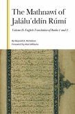 The Mathnawí of Jaláluʾddín Rúmí, Volume II The Mathnawí of Jaláluʾddín Rúmí, Volume II