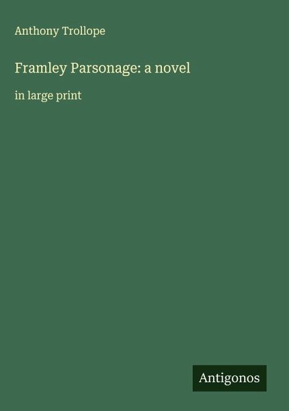 Framley Parsonage: a novel