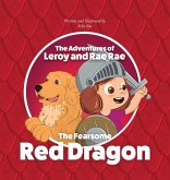 The Adventures of Leroy and Rae Rae, The Fearsome Red Dragon