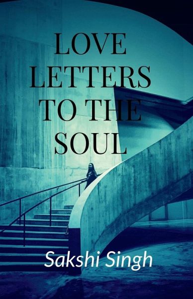 Love Letters To The Soul