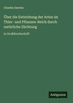 Cover Über die Entstehung der Arten im Thier- und Pflanzen-Reich durch natürliche Züchtung