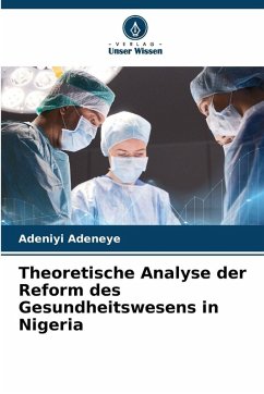 Cover Theoretische Analyse der Reform des Gesundheitswesens in Nigeria