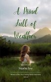 A Mind Full of Weather