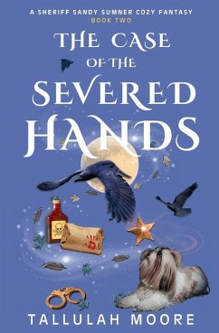 THE CASE OF THE SEVERED HANDS - Moore, Tallulah THE CASE OF THE SEVERED HANDS - Moore, Tallulah