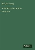 A Terrible Secret; A Novel