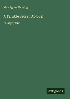 Cover A Terrible Secret; A Novel