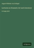 Lectures on Dramatic Art and Literature