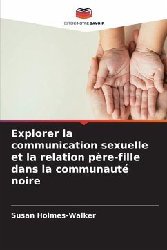 Cover Explorer la communication sexuelle et la relation père-fille dans la communauté noire
