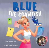 Blue the Crawfish Blue the Crawfish