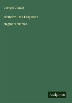 Cover Histoire Des Légumes