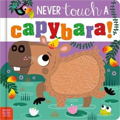 Never Touch a Capybara! - Jenkins, Cara Never Touch a Capybara! - Jenkins, Cara