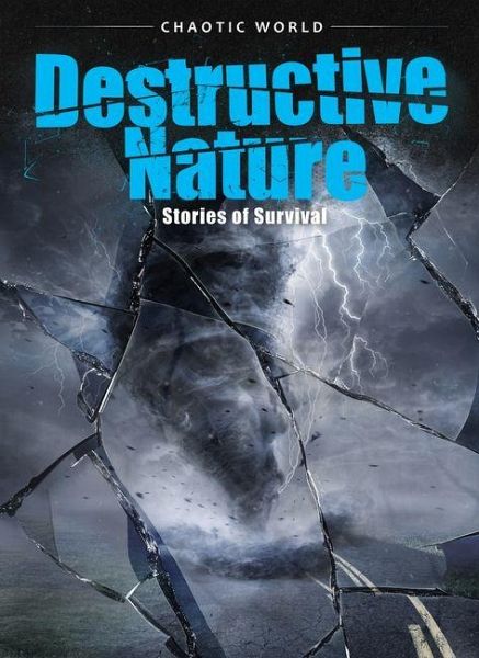 Destructive Nature