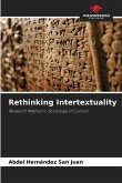 Rethinking Intertextuality Rethinking Intertextuality