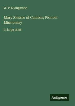 Cover Mary Slessor of Calabar; Pioneer Missionary